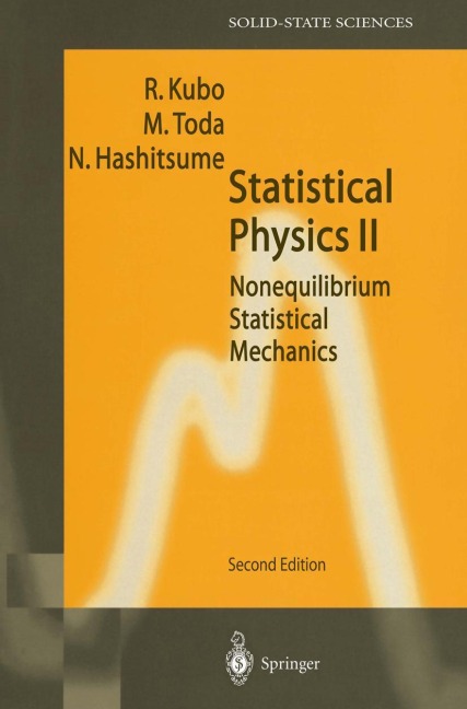 Statistical Physics II: Nonequilibrium Statistical Mechanics