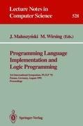 Programming Language Implementation and Logic Programming: 3rd International Symposium, PLILP 91, Passau, Germany, August 26-28, 1991. Proceedings