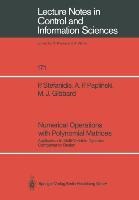 Numerical Operations with Polynomial Matrices: Application to Multi-Variable Dynamic Compensator Design