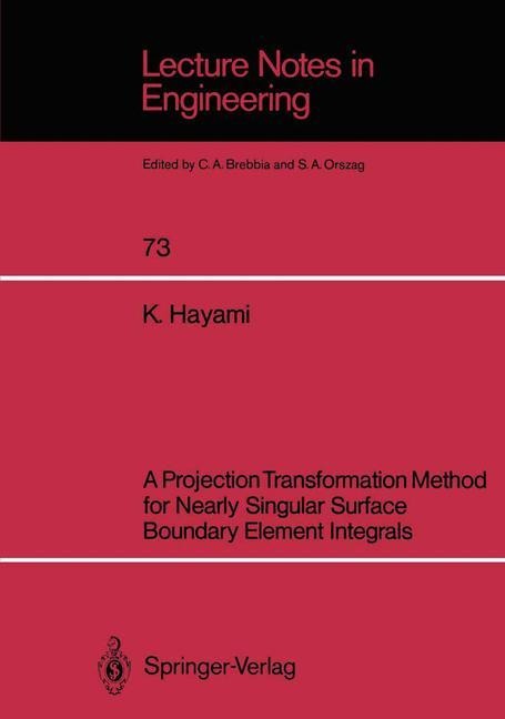 A Projection Transformation Method for Nearly Singular Surface Boundary Element Integrals