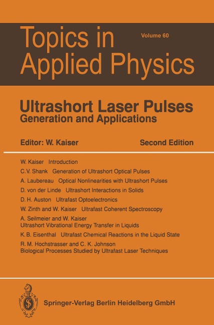 Ultrashort Laser Pulses: Generation and Applications