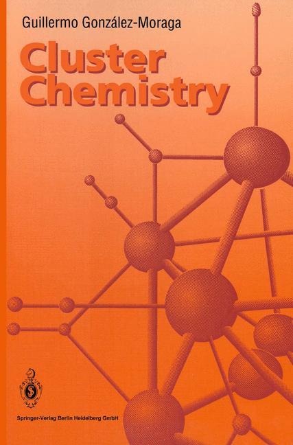 Cluster Chemistry: Introduction to the Chemistry of Transition Metal and Main Group Element Molecular Clusters