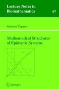 Mathematical Structures of Epidemic Systems