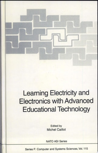 Learning Electricity and Electronics with Advanced Educational Technology
