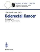 Colorectal Cancer: Textbook for General Practitioners
