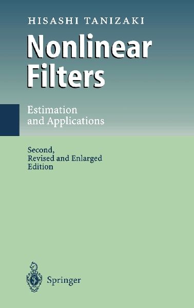 Nonlinear Filters: Estimation and Applications