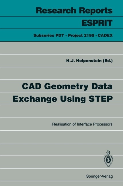 CAD Geometry Data Exchange Using STEP: Realisation of Interface Processors