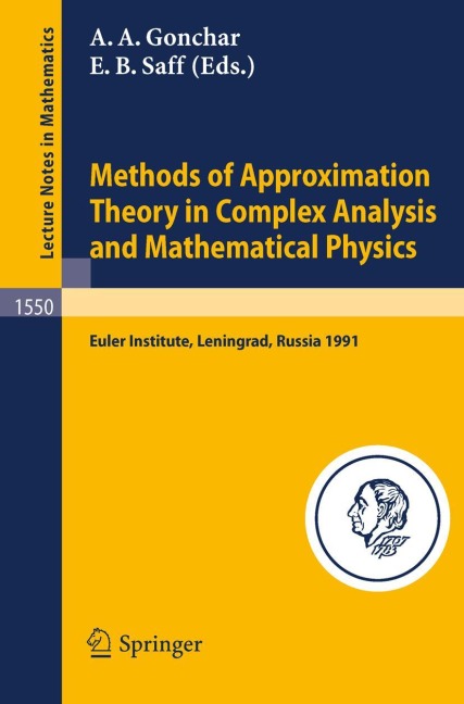 Methods of Approximation Theory in Complex Analysis and Mathematical Physics: Leningrad, May 13-24, 1991