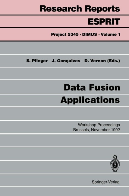 Data Fusion Applications: Workshop Proceedings Brussels, November 25, 1992