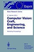 Computer Vision: Craft, Engineering, and Science: Workshop Proceedings, Killarney, Ireland, September 9/10, 1991