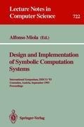Design and Implementation of Symbolic Computation Systems: International Symposium, DISCO 93, Gmunden, Austria, September 15-17, 1993. Proceedings