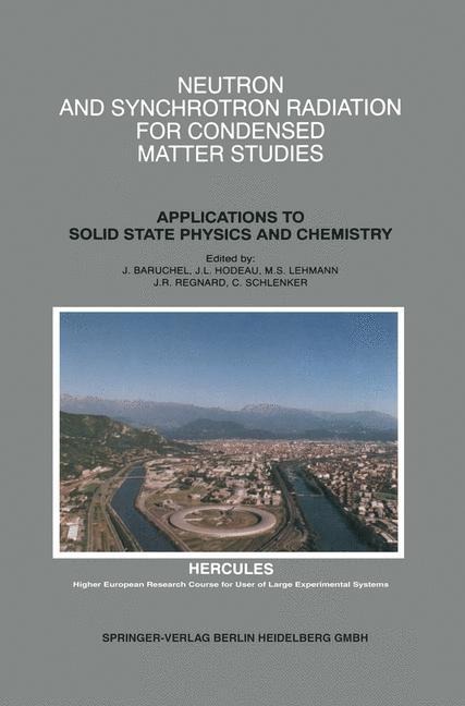 Neutron and Synchrotron Radiation for Condensed Matter Studies: Applications to Solid State Physics and Chemistry