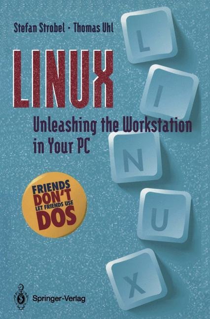 LINUX: Unleashing the Workstation in Your PC