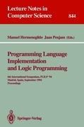 Programming Language Implementation and Logic Programming: 6th International Symposium, PLILP 94, Madrid, Spain, September 14 - 16, 1994. Proceedings