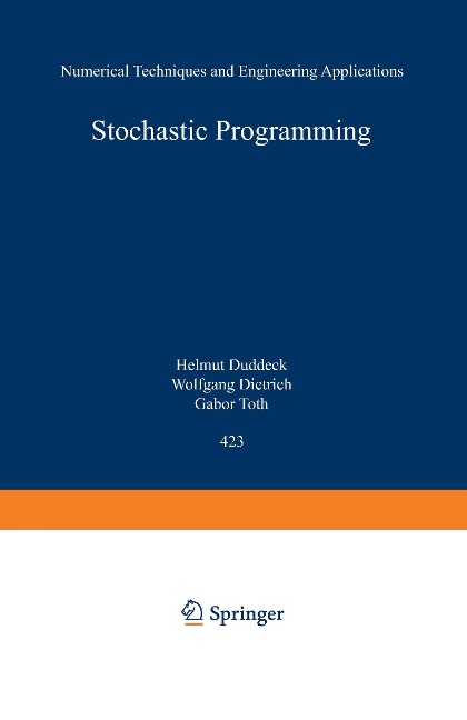 Stochastic Programming: Numerical Techniques and Engineering Applications