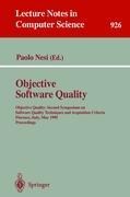 Objective Software Quality: Objective Quality: Second Symposium on Software Quality Techniques and Acquisition Criteria Florence, Italy, May 29- 31, 1995. Proceedings