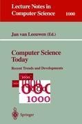 Computer Science Today: Recent Trends and Developments