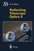 Reflecting Telescope Optics II: Manufacture, Testing, Alignment, Modern Techniques