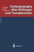 Cholangiography After Orthotopic Liver Transplantation