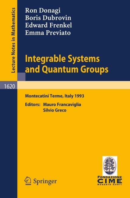 Integrable Systems and Quantum Groups: Lectures given at the 1st Session of the Centro Internazionale Matematico Estivo (C.I.M.E.) held in Montecatini Terme, Italy, June 14-22, 1993