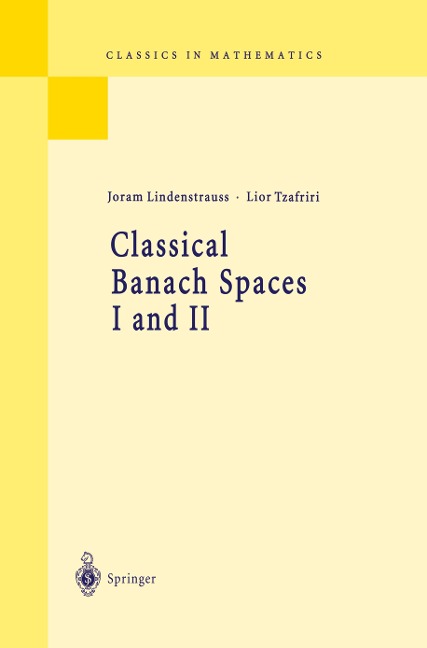Classical Banach Spaces I and II: Sequence Spaces and Function Spaces