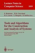 Tools and Algorithms for the Construction and Analysis of Systems: First International Workshop, TACAS 95, Aarhus, Denmark, May 19 - 20, 1995. Selected Papers