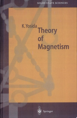 THEORY OF MAGNETISM. Edition en anglais