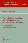 Partial-Order Methods for the Verification of Concurrent Systems: An Approach to the State-Explosion Problem