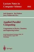 Applied Parallel Computing. Computations in Physics, Chemistry and Engineering Science: Second International Workshop, PARA 95, Lyngby, Denmark, August 21-24, 1995. Proceedings