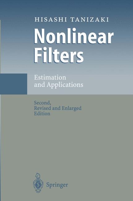 Nonlinear Filters: Estimation and Applications