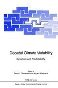 Decadal Climate Variability: Dynamics and Predictability