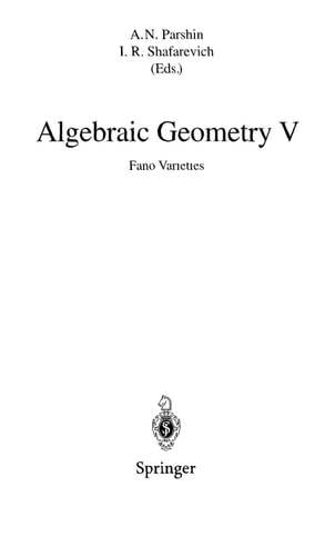 Algebraic Geometry V Fano Varieties