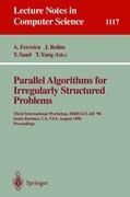 Parallel Algorithms for Irregularly Structured Problems: Third International Workshop, IRREGULAR 96, Santa Barbara, CA, USA, August 19 - 21, 1996. Proceedings
