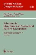 Advances in Structural and Syntactical Pattern Recognition: 6th International Workshop, SSPR 96, Leipzig, Germany, August, 20 - 23, 1996, Proceedings