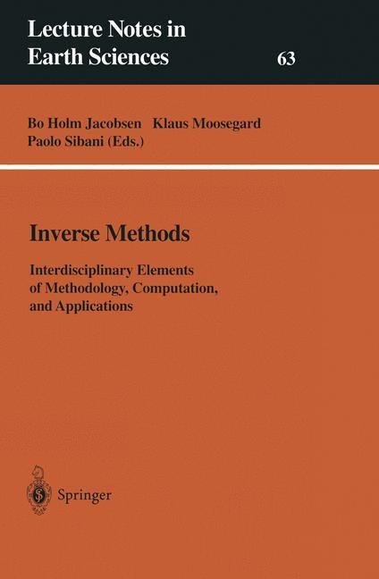 Inverse Methods: Interdisciplinary Elements of Methodology, Computation, and Applications