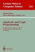 Algebraic and Logic Programming: 5th International Conference, ALP 96, Aachen, Germany, September 25 - 27, 1996. Proceedings