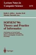 SOFSEM 96: Theory and Practice of Informatics: 23rd Seminar on Current Trends in Theory and Practice of Informatics, Milovy, Czech Republic, November 23 - 30, 1996. Proceedings