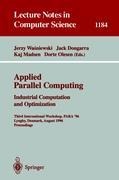 Applied Parallel Computing. Industrial Computation and Optimization: Third International Workshop, PARA 96, Lyngby, Denmark, August 18-21, 1996, Proceedings