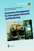 Instrument Development for Atmospheric Research and Monitoring: Lidar Profiling, DOAS and Tunable Diode Laser Spectroscopy