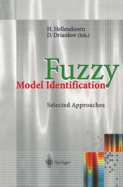 Fuzzy Model Identification: Selected Approaches