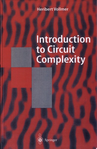 Introduction to Circuit Complexity A Uniform Approach