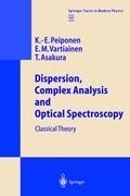 Dispersion, Complex Analysis and Optical Spectroscopy: Classical Theory