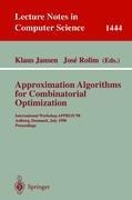 Approximation Algorithms for Combinatorial Optimization: International Workshop APPROX98, Aalborg, Denmark, July 18-19, 1998, Proceedings
