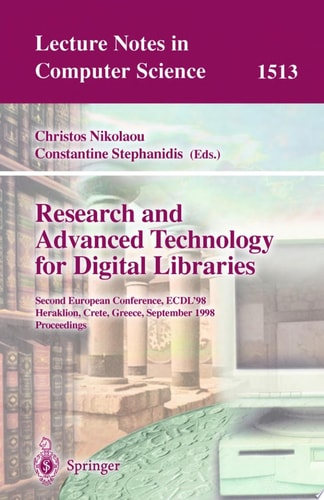 Research and Advanced Technology for Digital Libraries Second European Conference, ECDL'98, Heraklion, Crete, Greece, September 21-23, 1998, Proceedings