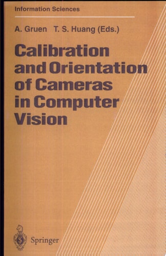 Calibration and Orientation of Cameras in Computer Vision