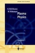 Plasma Physics: Basic Theory with Fusion Applications
