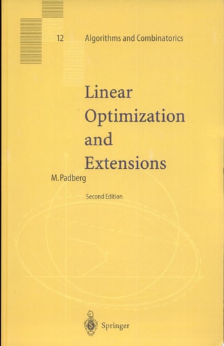 Linear Optimization and Extensions