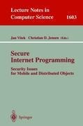 Secure Internet Programming: Security Issues for Mobile and Distributed Objects