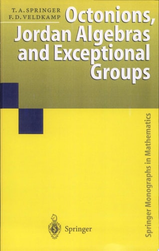 Octonions, Jordan Algebras, and Exceptional Groups