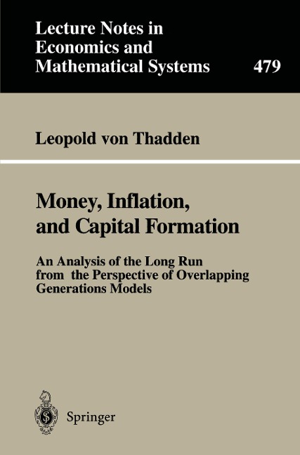Money, Inflation, and Capital Formation: An Analysis of the Long Run from the Perspective of Overlapping Generations Models